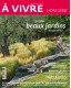 Hors série Les Plus Beaux Jardins d'Aujourd'hui