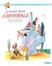 La premi&egrave;re pierre d&rsquo;Archibald